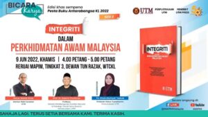 Bicara Karya Sesi 2 "Integriti dalam Perkhidmatan Awam Malaysia"