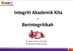 Integriti Dalam Dunia Akademik (Integriti & Kecemerlangan)