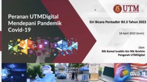 Peranan UTMDigital Mendepani Pandemik Covid19