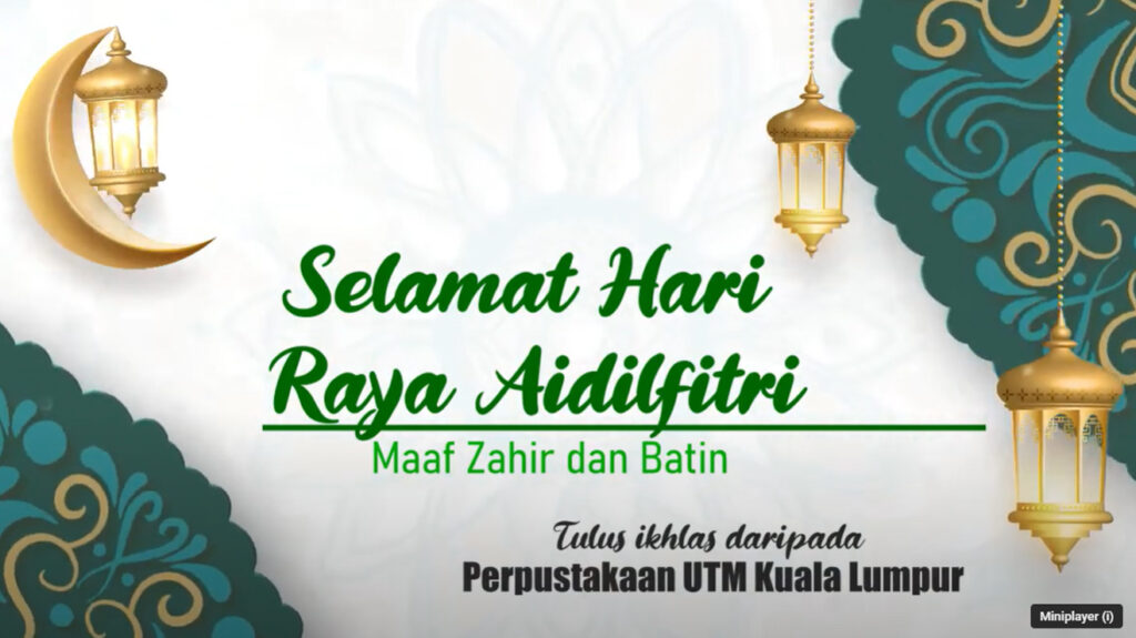 Video Ucapan Raya Perpustakaan UTMKL